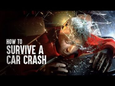 How to Survive a Car Crash