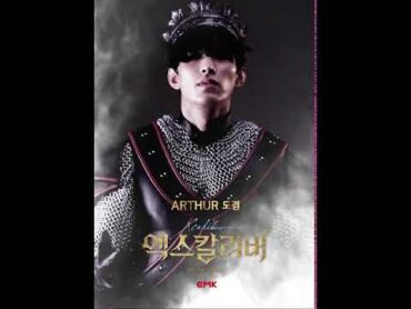 뮤지컬 엑스칼리버 캐릭터 무빙포스터 │ 아더 역 도겸 ⚔