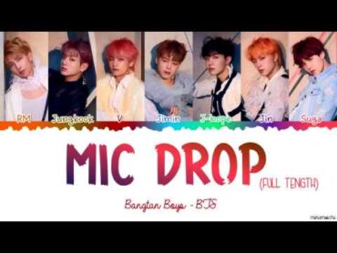 [Full Length Edition] BTS   MIC Drop (Steve Aoki Remix) Lyrics [Color Coded Han Rom Eng]