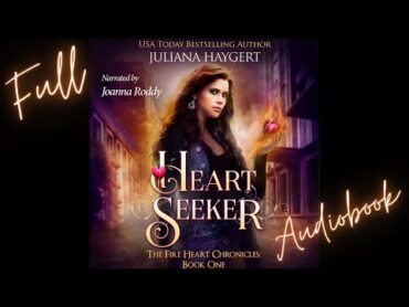 FREE Full Urban Fantasy Audiobook  HEART SEEKER by Juliana Haygert