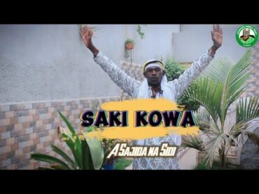 A sajida na Sidi Saki kowa ka kama Annabi official video by Jama&39;atu Media HQ