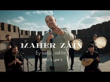 اغنية انشودة كردية"Ey xefûr rehîm🤍ياغفور يارحيم Maher Zain" ماهر زين "مترجمة)Kurdish song translated