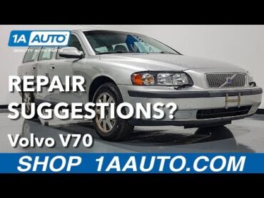 Repair Suggestions for our 0007 Volvo V70