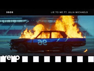 5 Seconds of Summer  Lie To Me (Audio) ft. Julia Michaels