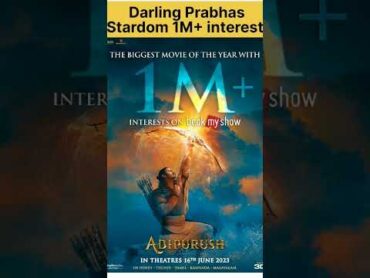 1Million+ Interests on Book my show  🔥Book your Tickets Now: Adipurush in cinemas tomorrow Prabhas