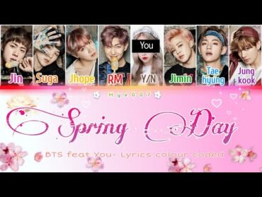 [Karaoke] BTS (방탄소년단)  Spring Day (봄날) [You as a member] Lyrics colour coded Han/Rom/Eng