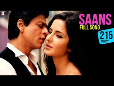 Saans Song  Jab Tak Hai Jaan  Shah Rukh Khan, Katrina Kaif  A R Rahman, Gulzar  Shreya, Mohit