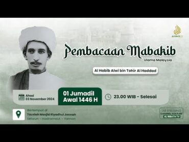 LIVE  PEMBACAAN MANAQIB AL HABIB ALWI BIN TOHIR AL HADDAD ULAMA MALAYSIA  03 NOVEMBER 2024