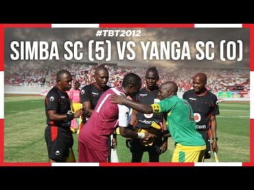 TBT2012: SIMBA SC {5} vs YANGA SC {0}  MOJA YA KIPIGO KIZITO TULICHOMSHUSHIA MTANI KWENYE LIGI