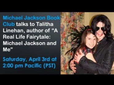 Author Interview w/ Talitha Linehan on her book A Real Life Fairytale: Michael Jackson and Me