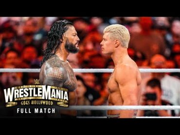 FULL MATCH  Roman Reigns vs. Cody Rhodes — WWE Universal Championship Match: WrestleMania 39 Sunday