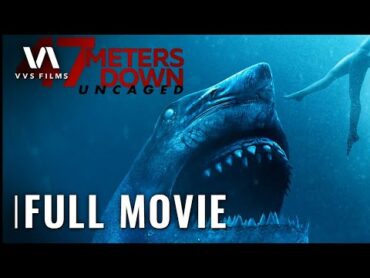 Full Movie HD  47 Meters Down: Uncaged  Sistine Stallone, Sophie Nélisse  Adventure, Horror