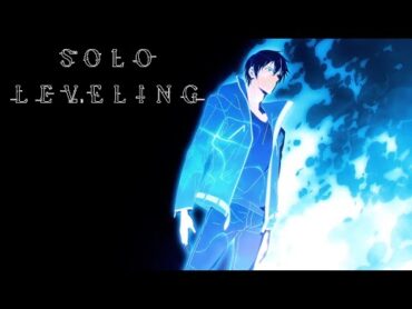 Solo Leveling Opening  LEveL