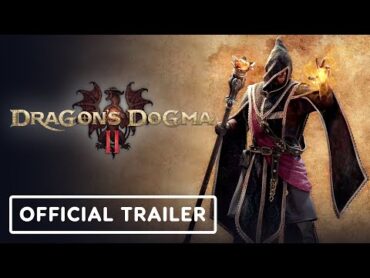 Dragon&39;s Dogma 2  Official Sorcerer Vocation Trailer