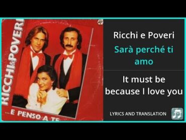 Ricchi e Poveri  Sarà perché ti amo Lyrics English Translation  Italian and English Dual Lyrics