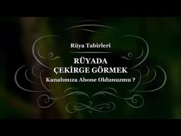 Rüyada Çekirge Görmek, Rüyada Çekirge Sürüsü Görmek Tabiri ve Yorumu  Rüya Tabiri