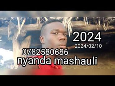 nyanda mashauli song wanawake 0782580686 2024/02/10