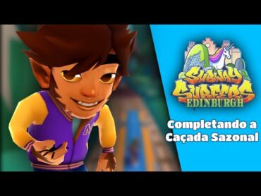 Subway Surfers Edimburgo  Completando a Caçada Sazonal