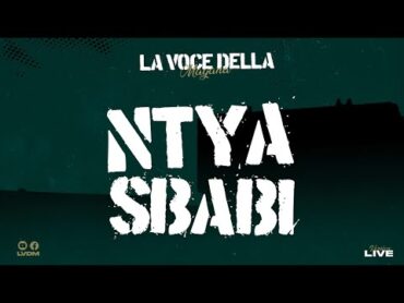 La Voce Della Magana l NTIYA SBABI l