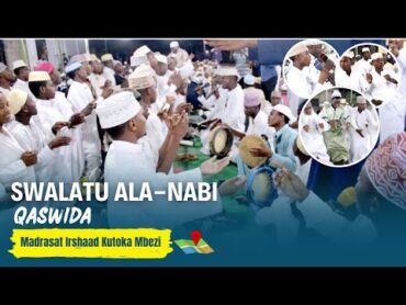 QASWIDA: Swalatu Alanabi, Madrasat Irshad kutoka Mbezi / Maulidnabi 1446H/2024