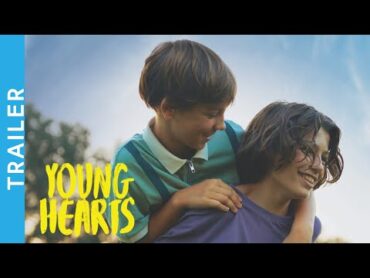 Young Hearts  Trailer