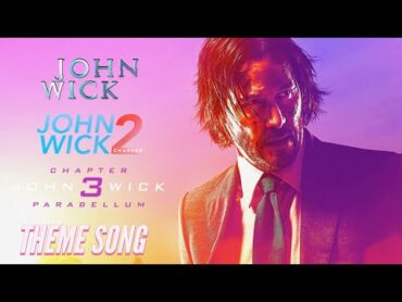 JOHN WICK (THEME SONG)