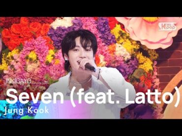 Jung Kook(정국)  Seven (feat. Latto) @인기가요 inkigayo 20230730