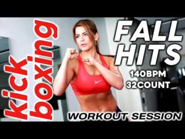 Kick Boxing Fall Nonstop Hits  Workout Session for Fitness & Workout 140 Bpm / 32 Count