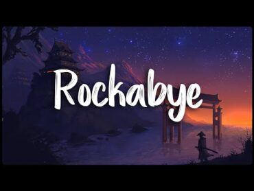 Rockabye  Clean Bandit ft. Sean Paul & AnneMarie (Lyrics/Vietsub)