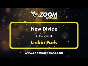 Linkin Park  New Divide  Karaoke Version from Zoom Karaoke