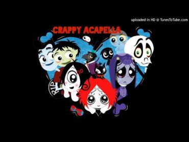 ruby gloom Crappy Acapella