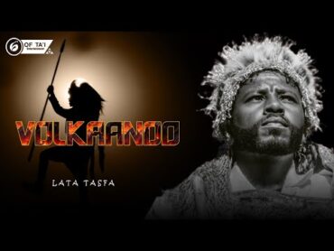 LATA TASFA //VOLKAANOO//new oromo music (2024)