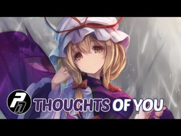 Nightcore  Thoughts of You  Lyrics