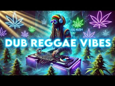 Mystic Reggae Dub Journey  Chill ReggaeGrooves & Deep Bass  Reggae Mix Old School🔥Dub Reggae 2025