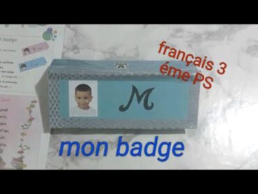 mon badge 🏅💳(projet1) من كتاب الفرنسية سنة ثالثة  بأسهل طريقة francais badge