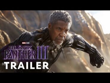 Black Panther 3 (2026)  First Trailer  Denzel Washington