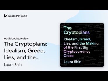 The Cryptopians: Idealism, Greed, Lies, and the… by Laura Shin · Audiobook preview