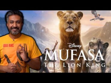 مراجعة فيلم Mufasa: The Lion King (2024)