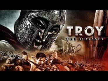 فيلم تاريخي أسطوري troy the odyssey افلام تاريخية اسطوريه مترجم