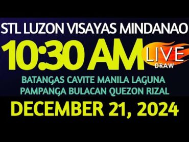 Stl Result Today 10:30 am draw December 21, 2024 Saturday Luzon Visayas and Mindanao Area LIVE