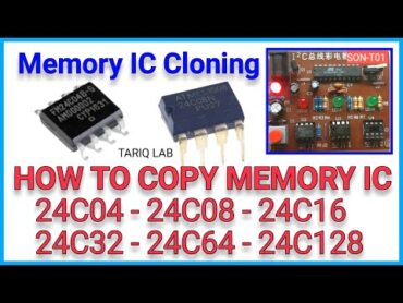 How To Copy Memory IC  24C08  24C16  24C32  24C64  Memory IC Cloning  EEPROM Data Backup