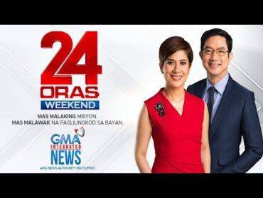 24 Oras Weekend Livestream: December 7, 2024  Replay