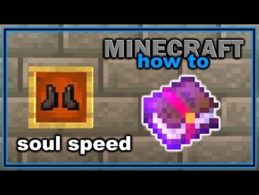 How to Get and Use Soul Speed Enchantment in Minecraft!  Easy Minecraft Tutorial