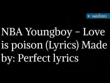 Nba youngboy Love is poison (Until Death call my name) (Lyrics)