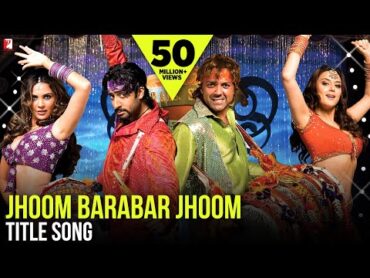 Jhoom Barabar Jhoom  Full Song  Abhishek Bachchan, Bobby Deol, Preity Zinta, Lara Dutta  Gulzar