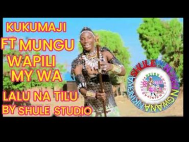 KUKUMAJI UJUMBE WA LIMBU LUCHAGULA BY SHULE STUDIO