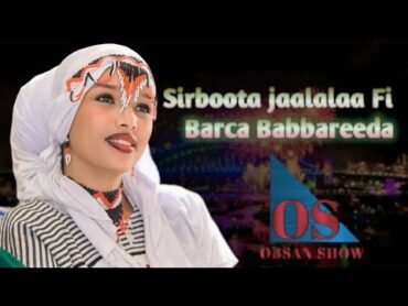 1 Sirboota jaalalaa fi barca babbareedaa  New Ethiopian Oromo Music 2024  (Officail Video)