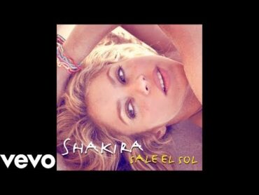 Shakira  Loca (Spanish Version) ft. El Cata (Audio)