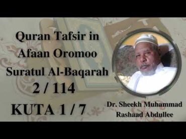 Dr. Sheekh Muhammad Rashaad  Suratul AlBaqarah 2/114  KUTA 1/7