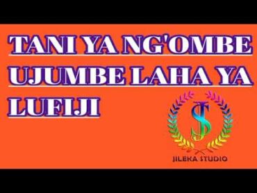 TANI YA NG&39;OMBE UJUMBE WA LAHA YA LUFIJI 0787296101 Msambazaji jileka mapanda TV 2024